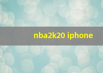 nba2k20 iphone